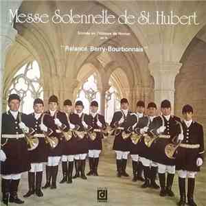 Relancé Berry-Bourbonnais - Messe Solennelle De St. Hubert