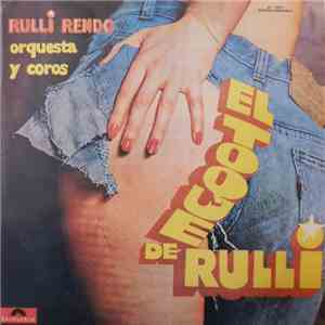Rulli Rendo, Orquesta y Coros - El Toque De Rulli
