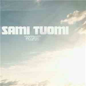 Sami Tuomi - Passport