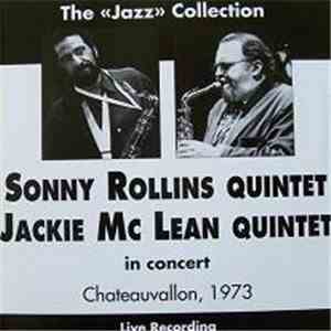 Sonny Rollins Quintet - Jackie Mc Lean Quintet - In Concert - Chateauvallon ...