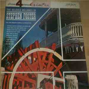 Stephen Foster, Eric Rogers Chorale And Orchestra - The Beloved Melodies Of ...