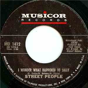 Street People  - I Wonder What Happened To Sally