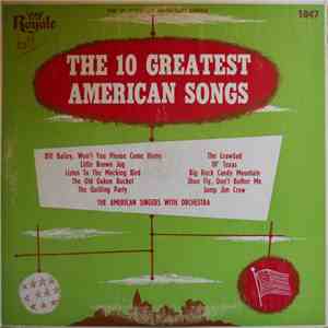 The American Singers With Orchestra - The 10 Greatest American Songs