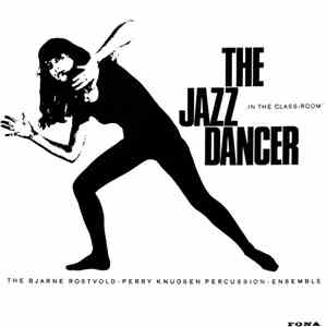 The Bjarne Rostvold-Perry Knudsen Percussion-Ensemble - The Jazz Dancer 