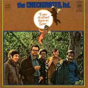 The Checkmates Ltd. - Love Is All We Have To Give