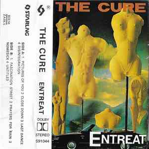 The Cure - Entreat