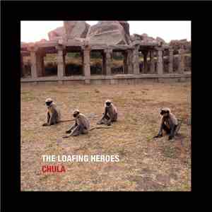 The Loafing Heroes - Chula
