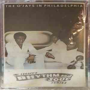 The O'Jays - The O'Jays In Philadelphia
