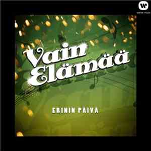 Various - Vain Elämää - Erinin Päivä