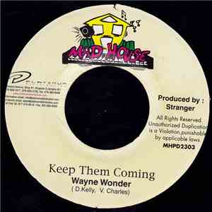 Wayne Wonder - Keep Them Coming
