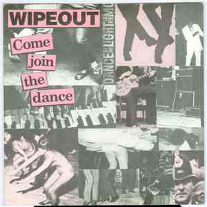 Wipeout  - Come Join The Dance
