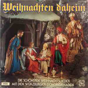 Würzburger Domsingknaben - Weihnachten Daheim