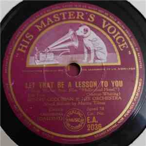 Benny Goodman & His Orchestra - I've Hitched My Wagon To A Star / Let That  ...