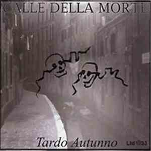 Calle Della Morte - Tardo Autunno