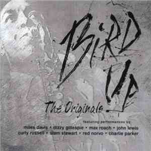 Charlie Parker - Bird Up: The Originals