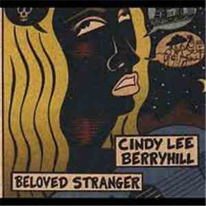 Cindy Lee Berryhill - Beloved Stranger