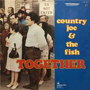 Country Joe & The Fish - Together