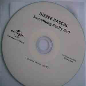 Dizzee Rascal - Something Really Bad