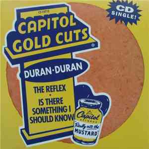Duran•Duran - The Reflex / Is There Something I Should Know