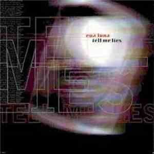 Eva Luna - Tell Me Lies