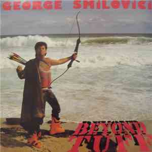 George Smilovici - Beyond Tuff