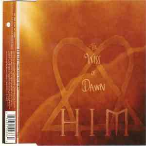 HIM  - The Kiss Of Dawn