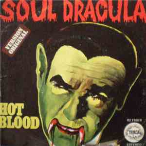 Hot Blood - Soul Dracula
