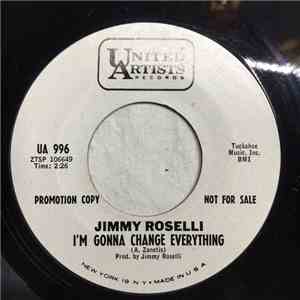 Jimmy Roselli - I'm Gonna Change Everything / I'll Never Let You Cry