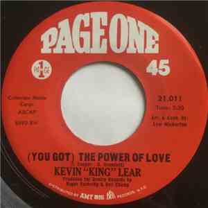 Kevin 'King' Lear - (You Got) The Power Of Love / Mr. Pearly
