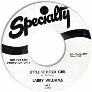 Larry Williams  - Ting-A-Ling / Little School Girl