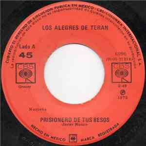 Los Alegres De Terán - Prisionero De Tus Besos
