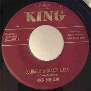 Moon Mullican - Columbus Stockade Blues / Over The Waves