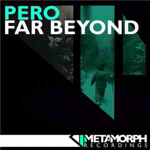 Pero - Far Beyond