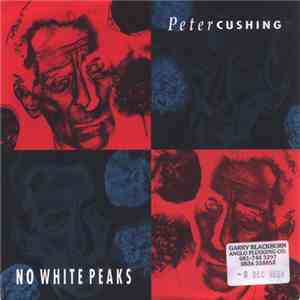 Peter Cushing - No White Peaks