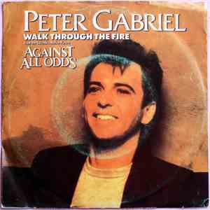 Peter Gabriel - Walk Through The Fire
