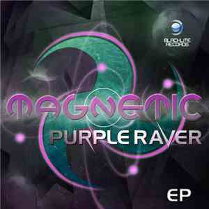 Purple Raver - Magnetic