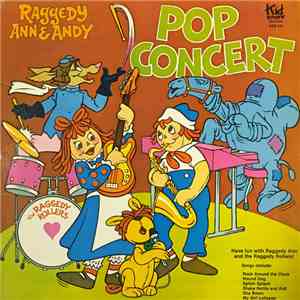 Raggedy Ann & Andy - Pop Concert