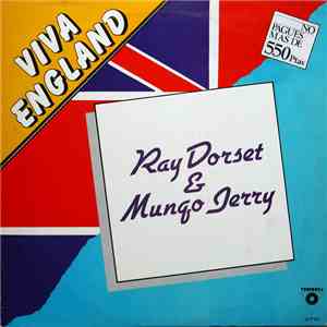 Ray Dorset & Mungo Jerry - Viva England