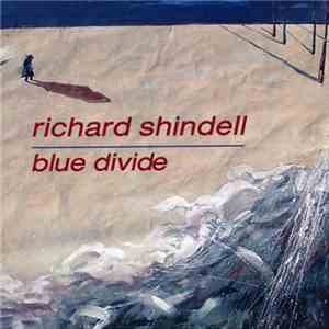 Richard Shindell - Blue Divide