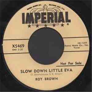 Roy Brown - The Tick Of The Clock / Slow Down Little Eva