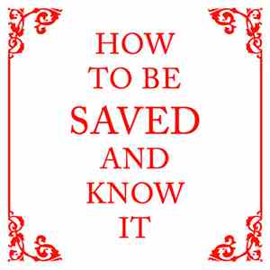 Schwerpunkt - How To Be Saved And Know It