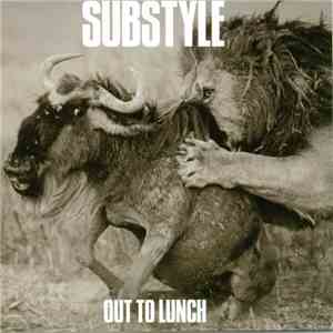 Substyle - Out To Lunch