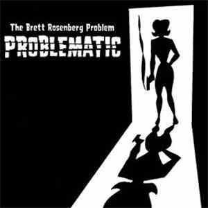 The Brett Rosenberg Problem - Problematic