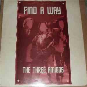 The Three Amigos  / Night Owls - Find A Way / Haunted