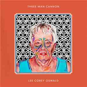 Three Man Cannon, Lee Corey Oswald - Split
