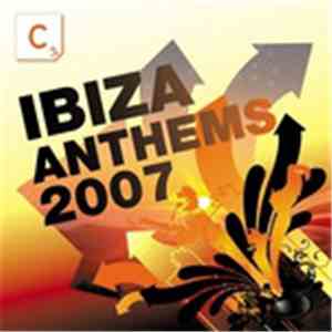 Various - CR2 Ibiza Anthems 2007