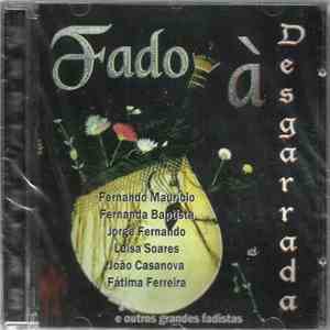 Various - Fado À Desgarrada E Outros Grandes Artistas