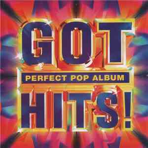 Various - Got Hits! Perfect Pop Album