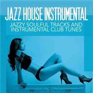 Various - Jazz House Instrumental