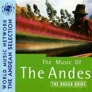 Various - The Rough Guide To The Music Of The Andes